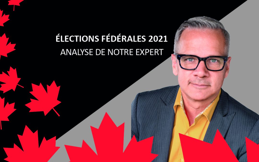Élections fédérales 2021 : La course se resserre… aussi au Québec, par Christian Bourque