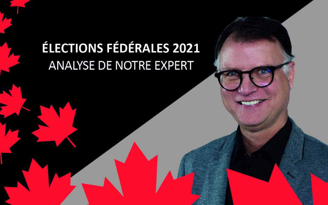 Élections fédérales 2021 : Les conditions gagnantes, par Jean-Marc Léger