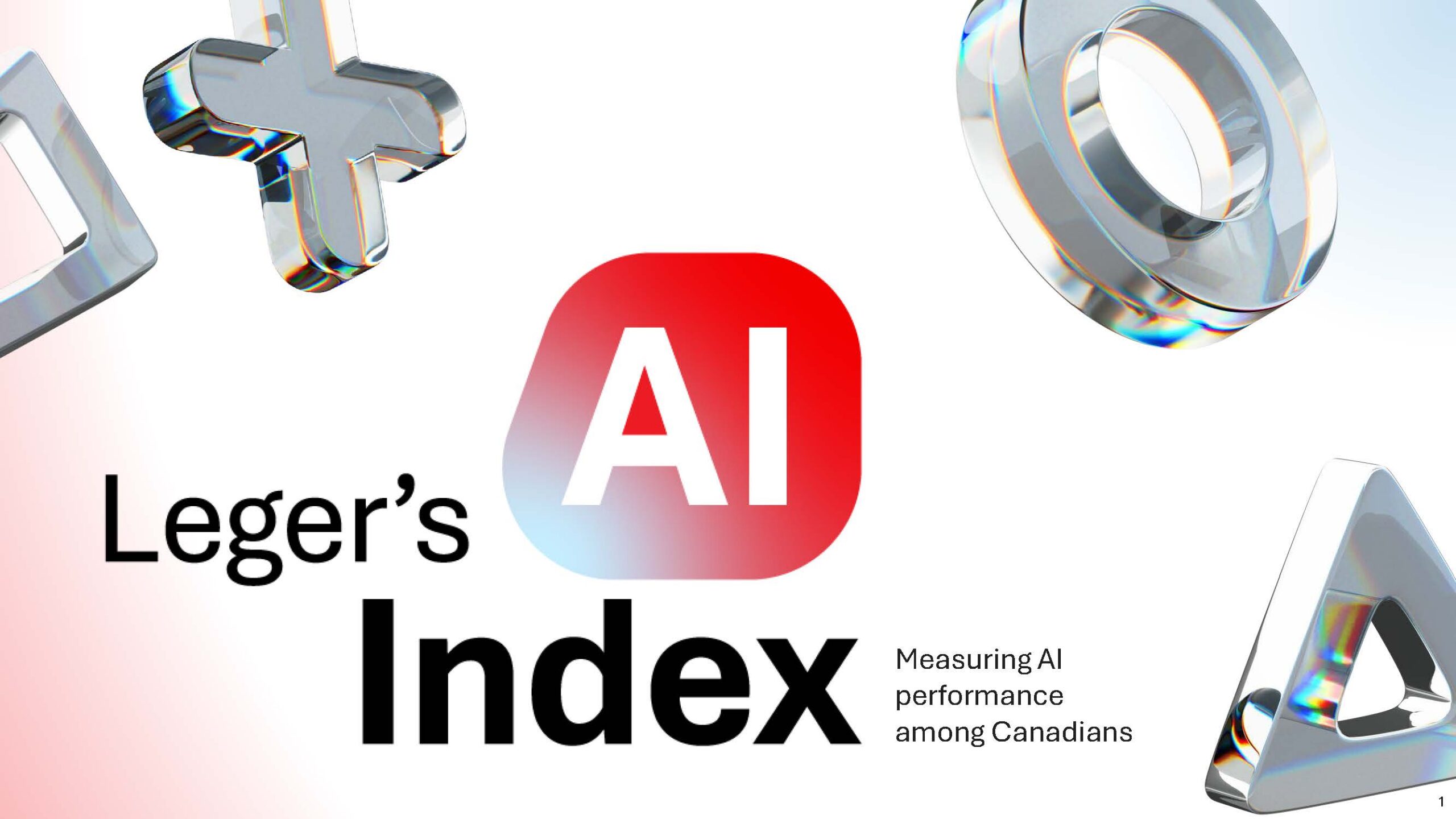 Leger’s AI Index – Measuring AI Performance Among Canadians Cover page of Leger’s AI Index report, featuring a red AI logo, the title “Leger’s AI Index,” and the subtitle “Measuring AI performance among Canadians,” surrounded by metallic 3D geometric shapes on a white background.