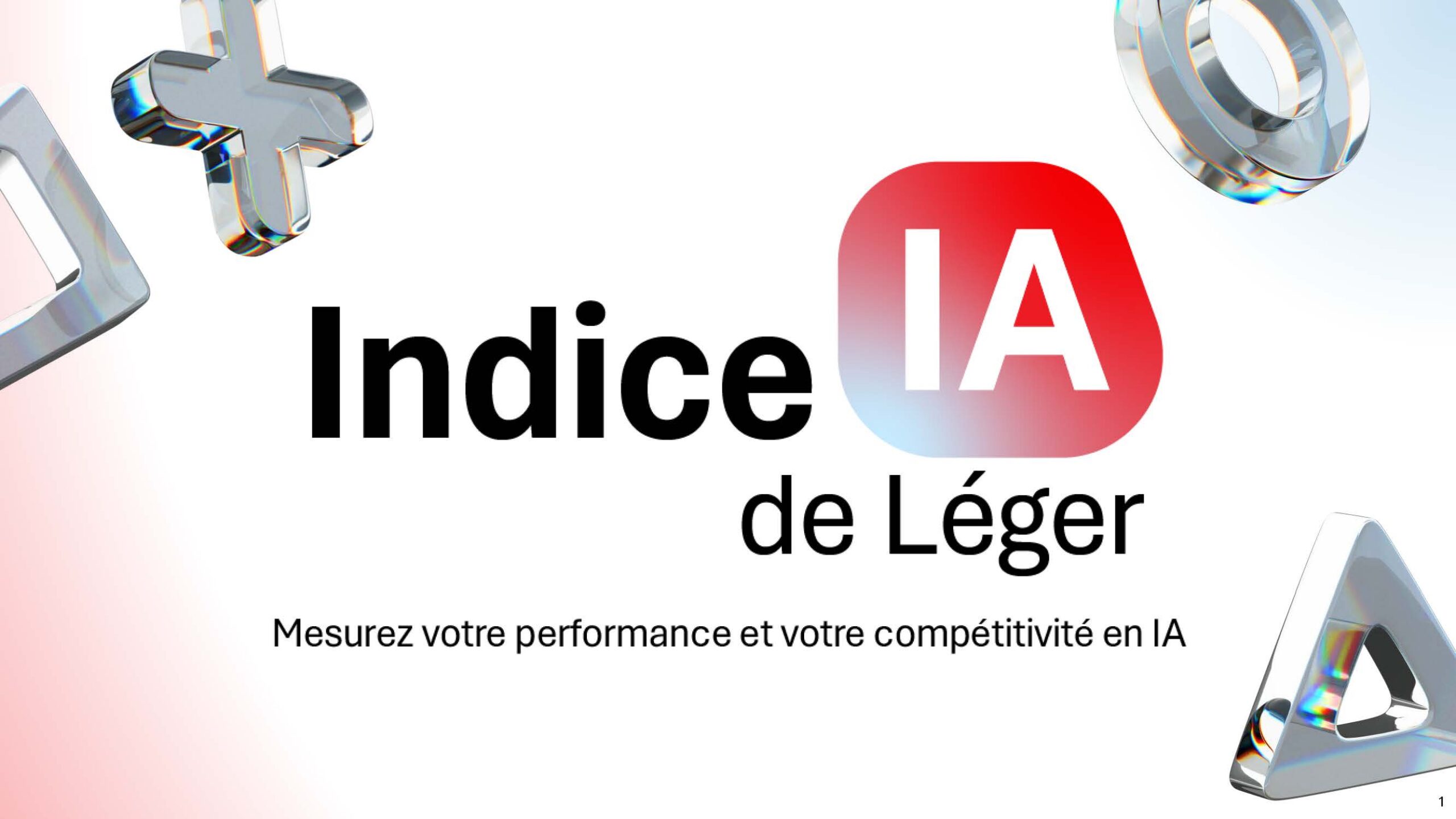 Indice IA de Léger – Mesurez votre performance et votre compétitivité en IA Page de couverture de l’Indice IA de Léger, présentant le titre « Indice IA de Léger » et le sous-titre « Mesurez votre performance et votre compétitivité en IA », entourés de symboles métalliques en trois dimensions.